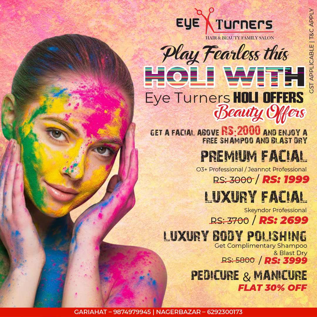 HOLI OFFERS 2026 EYE TURNERS HAIR AND BEAUTY SALON BEST SALON IN KOLKATA